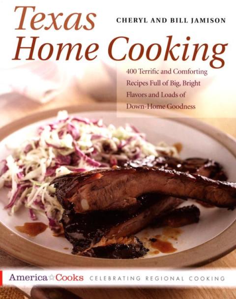Texas Home Cooking: 400 Terrific and Comforting Recipes Full of Big, Bright Flavors and Loads of Down-Home Goodness - FULL INSTANT DOWNLOAD | PDF DOCX EPUB