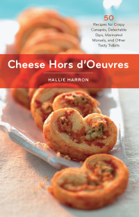 Titelbild: Cheese Hors d'Oeuvres 9781558323711