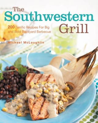 Imagen de portada: Southwestern Grill 9781558321632