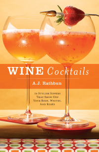 Imagen de portada: Wine Cocktails 9781558324077