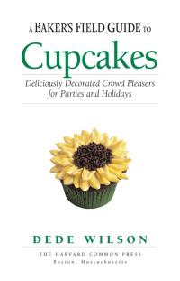 Imagen de portada: A Baker's Field Guide to Cupcakes 9781558327528