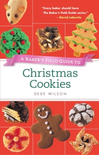 表紙画像: A Baker's Field Guide to Christmas Cookies 9781558327511