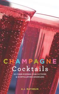 Omslagafbeelding: Champagne Cocktails 9781558324268