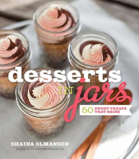 Desserts in Jars: 50 Sweet Treats that Shine - FULL INSTANT DOWNLOAD | PDF DOCX EPUB