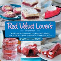 Cover image: The Red Velvet Lover's Cookbook 9781558328341
