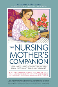 Titelbild: Nursing Mother's Companion 8th Edition 8th edition 9781558329126