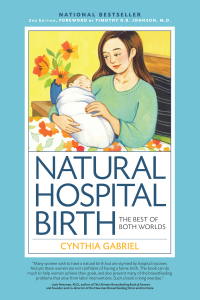 صورة الغلاف: Natural Hospital Birth 2nd Edition 2nd edition 9781558329171