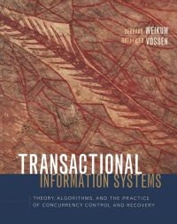 Imagen de portada: Transactional Information Systems: Theory, Algorithms, and the Practice of Concurrency Control and Recovery 9781558605084