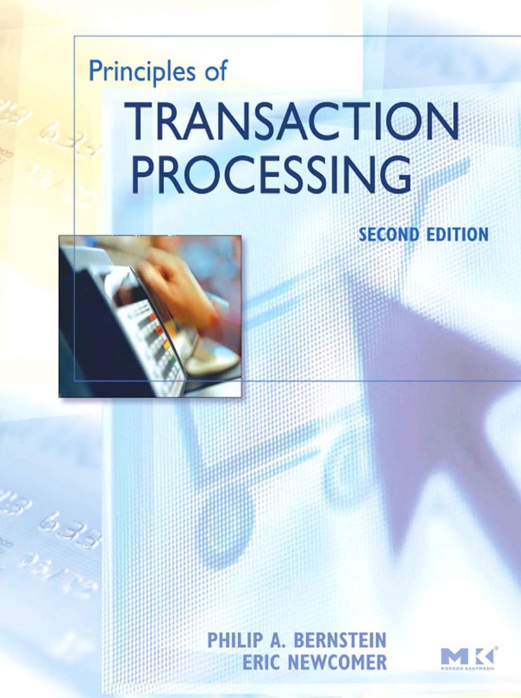 Principles of Transaction Processing 2nd Edition