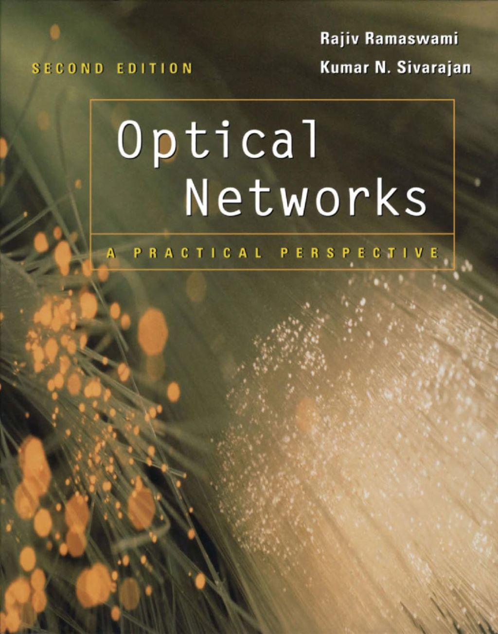 Optical Networks: A Practical Perspective 2nd Edition