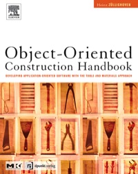 表紙画像: Object-Oriented Construction Handbook: Developing Application-Oriented Software with the Tools & Materials Approach 9781558606876