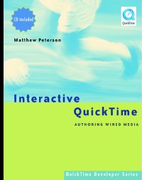 Titelbild: Interactive QuickTime: Authoring Wired Media 9781558607460