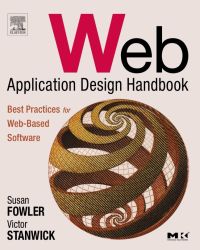 صورة الغلاف: Web Application Design Handbook: Best Practices for Web-Based Software 9781558607521