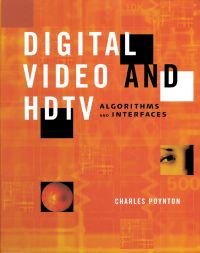 صورة الغلاف: Digital Video and HD: Algorithms and Interfaces 9781558607927