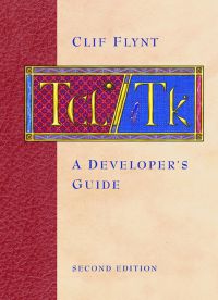 Cover image: Tcl/Tk: A Developer's Guide 2nd edition 9781558608023
