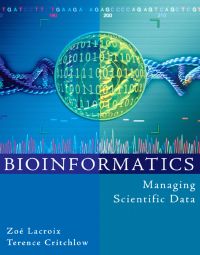 Titelbild: Bioinformatics: Managing Scientific Data 9781558608290