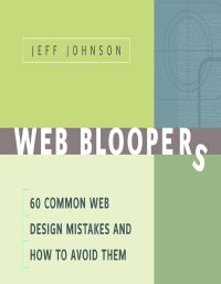 Omslagafbeelding: Web Bloopers: 60 Common Web Design Mistakes, and How to Avoid Them 9781558608405