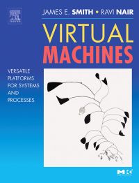 Immagine di copertina: Virtual Machines: Versatile Platforms for Systems and Processes 9781558609105