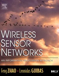 Imagen de portada: Wireless Sensor Networks: An Information Processing Approach 9781558609143