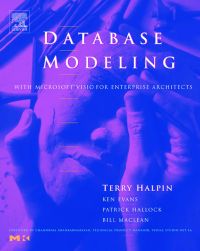 Cover image: Database Modeling with Microsoft® Visio for Enterprise Architects 9781558609198