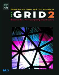 Titelbild: The Grid 2: Blueprint for a New Computing Infrastructure 2nd edition 9781558609334