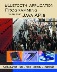 Cover image: Bluetooth Application Programming with the Java APIs 9781558609341