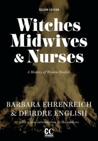 Imagen de portada: Witches, Midwives, & Nurses 2nd edition 9781558616615