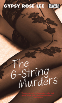 Cover image: The G-String Murders 9781558615038