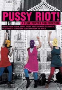 Immagine di copertina: Pussy Riot! 9781558618343