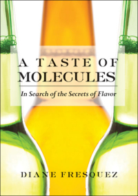 Omslagafbeelding: A Taste of Molecules 9781558618398