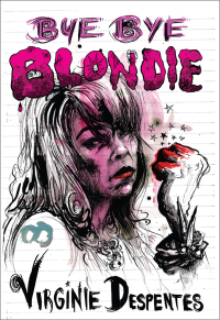 Imagen de portada: Bye Bye Blondie 9781558619272