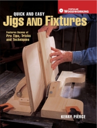 Cover image: Quick & Easy Jigs and Fixtures 9781558707092