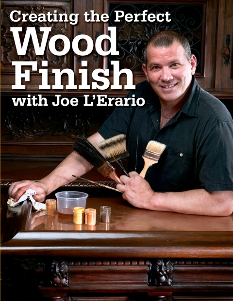 Creating the Perfect Wood Finish with Joe L Erario - FULL INSTANT DOWNLOAD | PDF DOCX EPUB