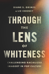 Omslagafbeelding: Through the Lens of Whiteness 9781558969087
