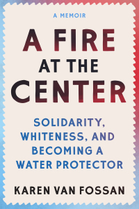 Cover image: A Fire at the Center 9781558969100