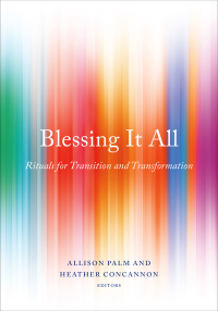 Cover image: Blessing It All 9781558969209
