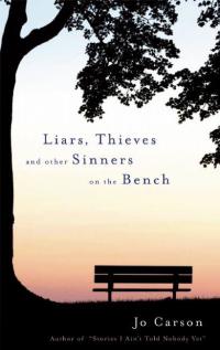 Cover image: Liars, Thieves and Other Sinners on the Bench 9781559363310