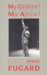 Cover image: My Children! My Africa! (TCG Edition) 9781559360142