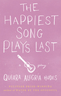 Immagine di copertina: The Happiest Song Plays Last 9781559364461