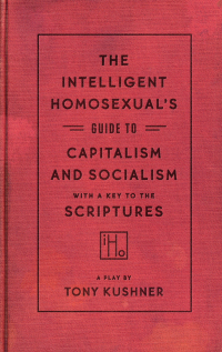 Imagen de portada: The Intelligent Homosexual's Guide to Capitalism and Socialism with a Key to the Scriptures 1st edition 9781559364898