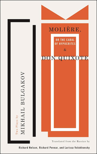 表紙画像: Molière, or The Cabal of Hypocrites and Don Quixote 9781559365376