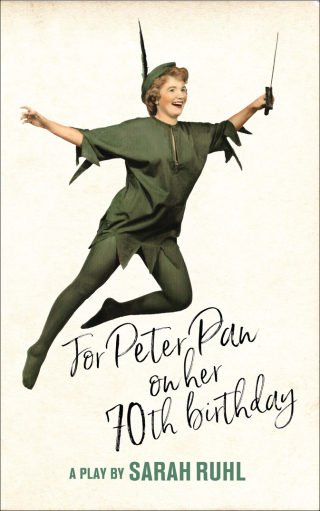 Cover image: For Peter Pan on her 70th birthday (TCG Edition) 9781559365598
