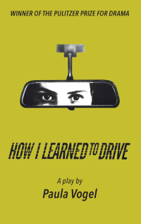 Cover image: How I Learned to Drive (Stand-Alone TCG Edition) 9781559365642