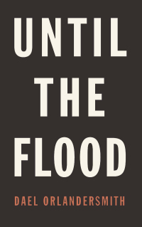 Omslagafbeelding: Until the Flood 9781559365963