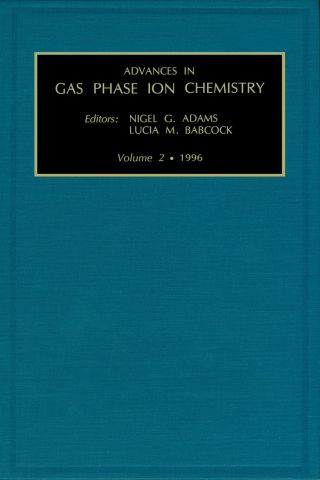Cover image: Advances in Gas Phase Ion Chemistry, Volume 2 9781559387033
