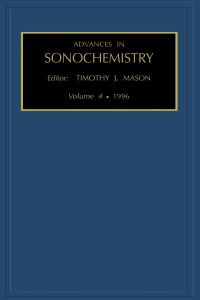 表紙画像: Advances in Sonochemistry, Volume 4 9781559387934