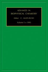 صورة الغلاف: ADVANCES IN BIOPHYSICAL CHEMISTRY VOLUME 5 9781559389785