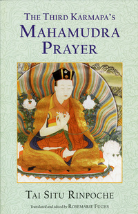 Cover image: The Third Karmapa's Mahamudra Prayer 9781559391696