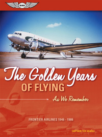 صورة الغلاف: The Golden Years of Flying: As We Remember