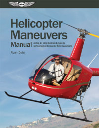 Imagen de portada: Helicopter Maneuvers Manual 9781560278917